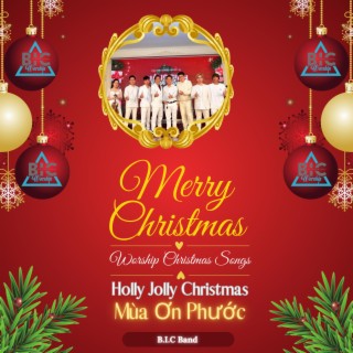 Holly Jolly Christmas // Mùa Ơn Phước