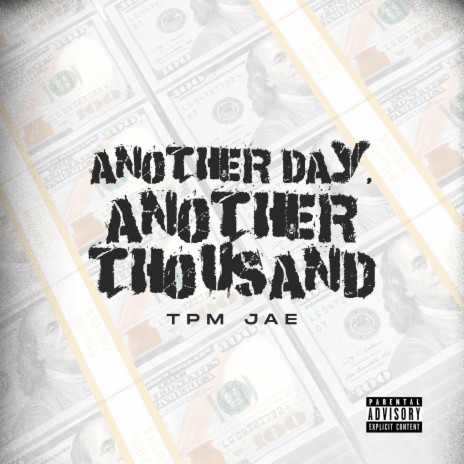 Another Day, Another Thousand | Boomplay Music