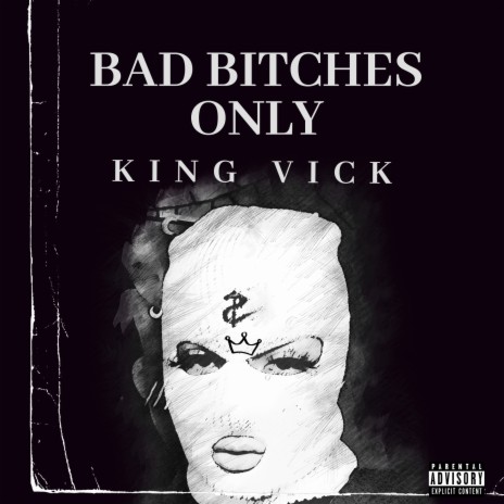 Bad Bitches Only | Boomplay Music