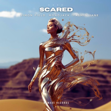 Scared (Radio Edit) ft. MonoJack & Yasmin Jane | Boomplay Music