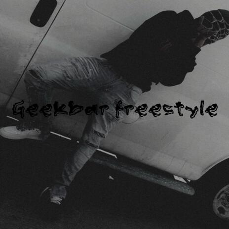 GEEKBAR FREESTYLE | Boomplay Music