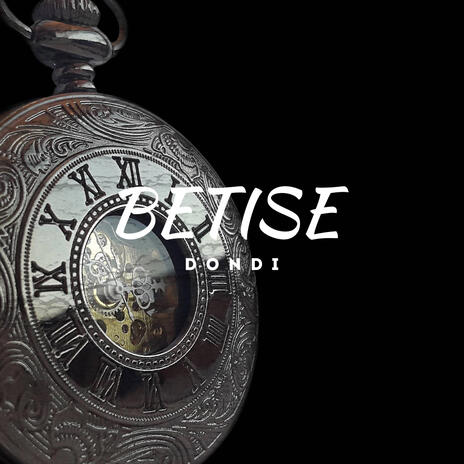 BETISE | Boomplay Music