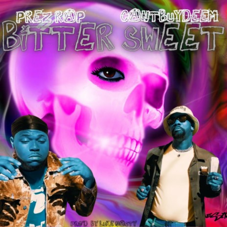 Bitter Sweet ft. CantBuyDeem | Boomplay Music