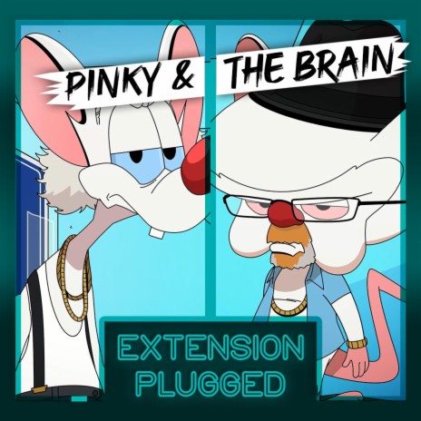 Pinky & The Brain (Extension Plugged Freestyle) ft. Davvo Bars | Boomplay Music