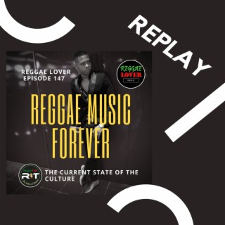 Reggae Music Forever (Replay)