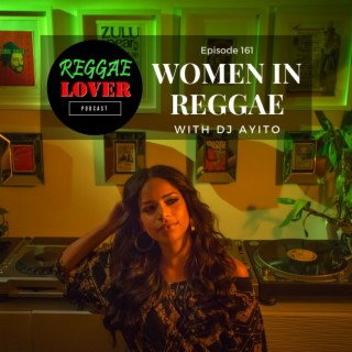 161 - Women in Reggae part 2