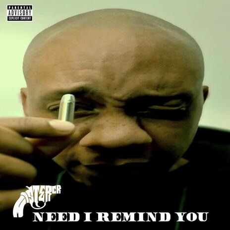 Need I Remind You | Boomplay Music