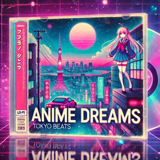 Anime Dreams