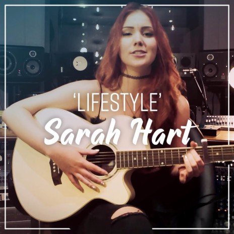 Lifestyle (Acoustic Version) ft. Sarah Hart | Boomplay Music