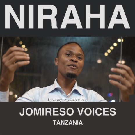 NIRAHA - JOMIRESO VOICES TZ | Boomplay Music