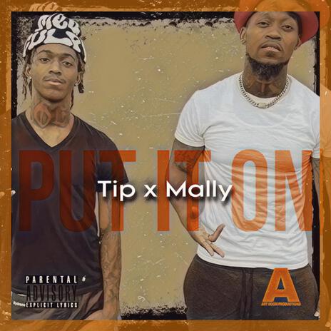 Put It On ft. Mally