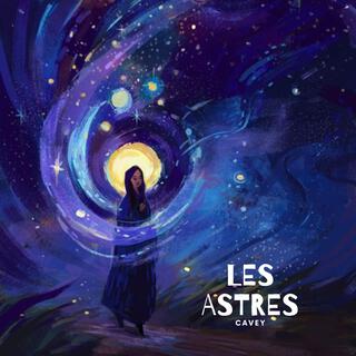 LES ASTRES