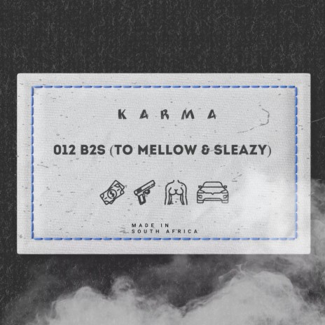 012 B2S (To Mellow & Sleazy)