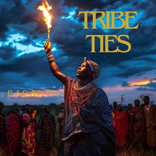 Tribe Ties lyrics | Boomplay Music