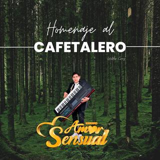 HOMENAJE AL CAFETALERO