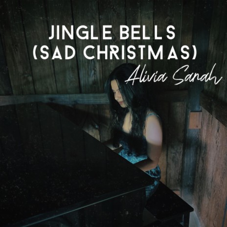 jingle bells: (sad christmas)