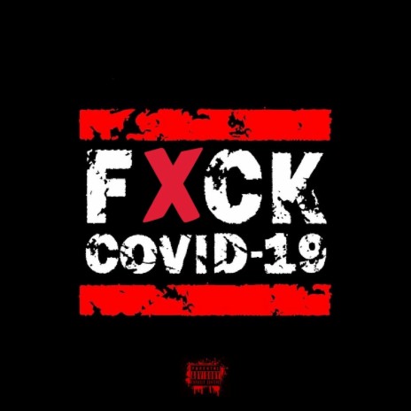 FXCK COVID | Boomplay Music