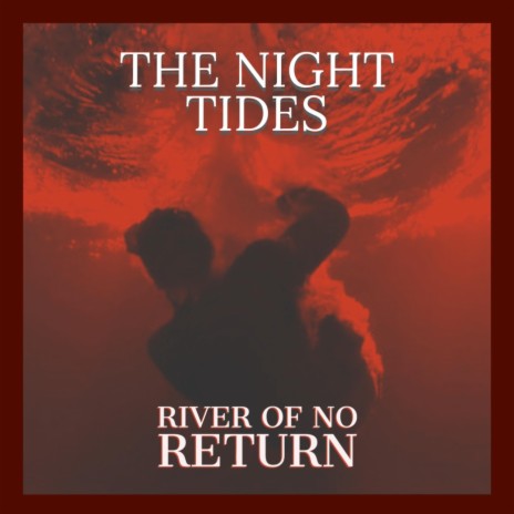 River of No Return | Boomplay Music