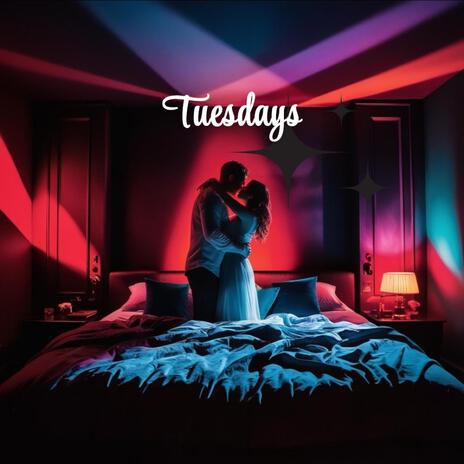 Tuesdays | Boomplay Music