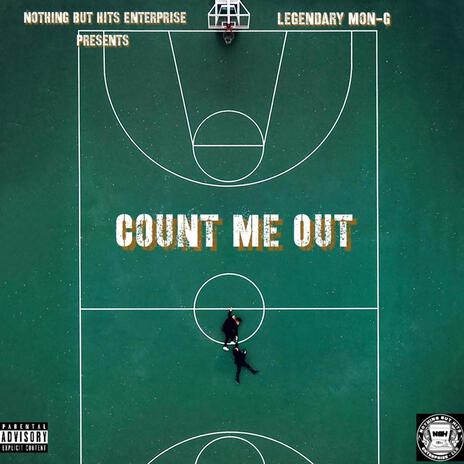 Count Me Out | Boomplay Music