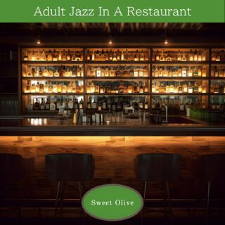 Adult Jazz in a Restaurant