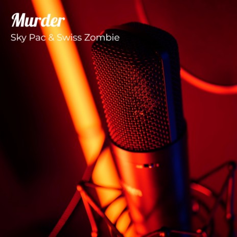 Murder Freestyle 2023 ft. Swiss Zombie