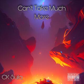 Can't Take Much More (Save My Soul) lyrics | Boomplay Music