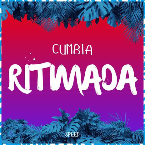 Cumbia Ritimada (Speed) ft. wBoy