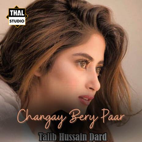 Changay Bery Paar ft. Mela Noor Pur Thal