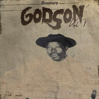 Beamers Presents Godson Vol 1