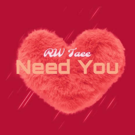 Need You | Boomplay Music