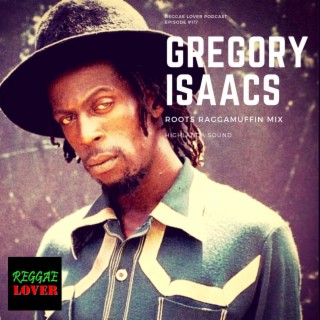 117 - Reggae Lover - GREGORY ISAACS Roots Reggae