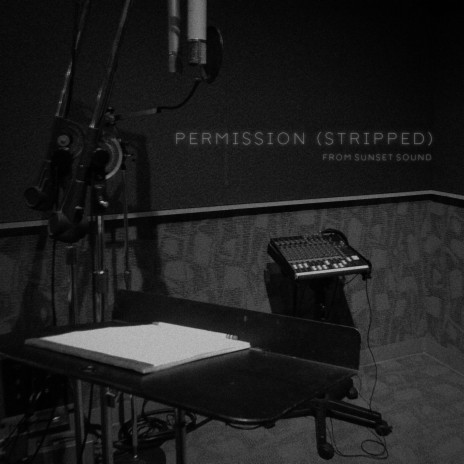 Permission (Stripped) | Boomplay Music