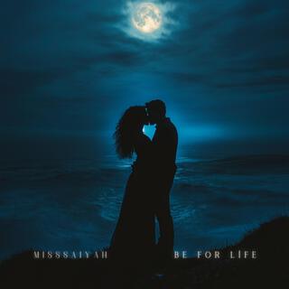 Be For Life lyrics | Boomplay Music