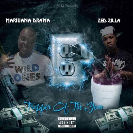 Trapper of the year ft. Zed Zilla | Boomplay Music