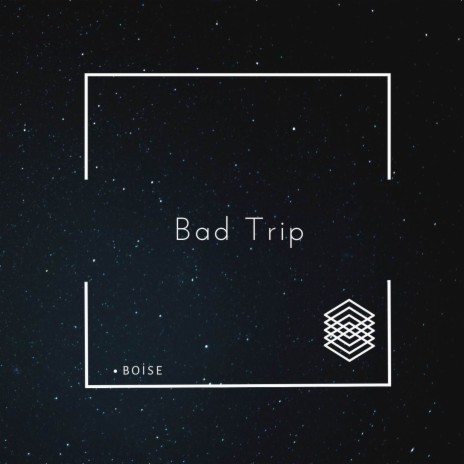 Bad Trip | Boomplay Music