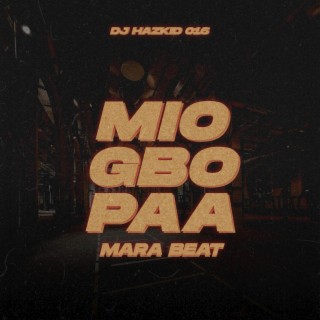 Mio Gbo Paa Mara Beat