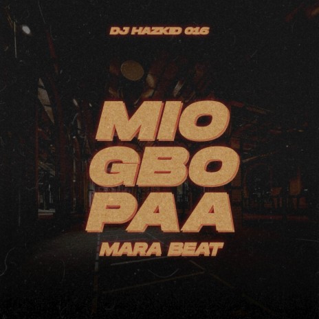 Mio Gbo Paa Mara Beat | Boomplay Music