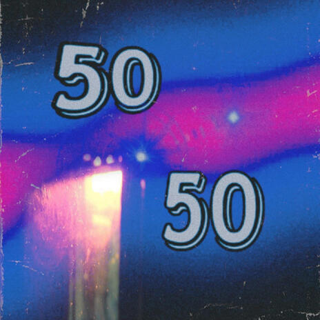 50/50 | Boomplay Music