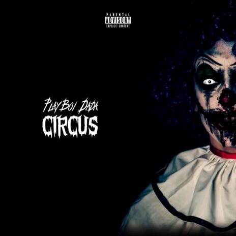 Circus | Boomplay Music