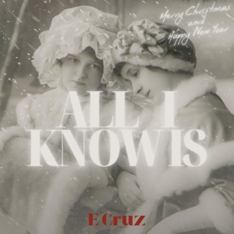 All I Know Is | Boomplay Music