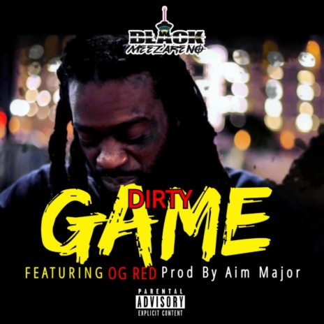 Dirty Game ft. OG Red | Boomplay Music