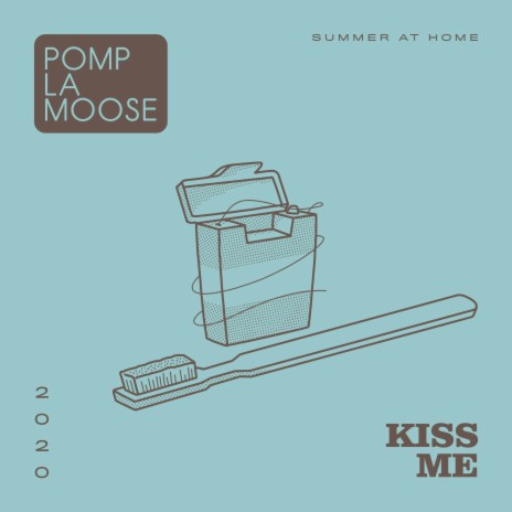 Kiss Me | Boomplay Music