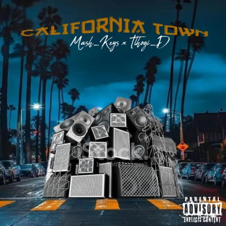 California Town ft. Tlhogi_D | Boomplay Music