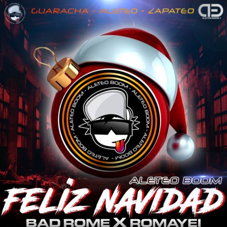 Feliz Navidad ft. Bad Rome & Romayei | Boomplay Music