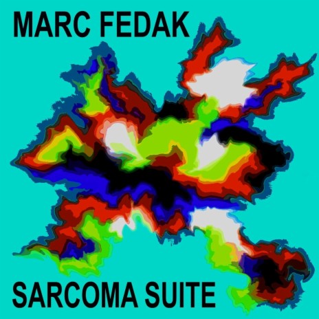 Sarcoma Suite | Boomplay Music