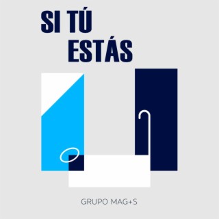 Si Tú estás lyrics | Boomplay Music