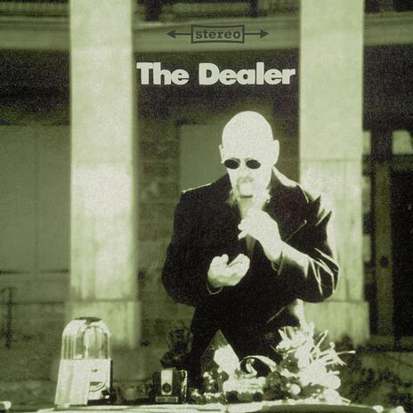 The Dealer | Boomplay Music