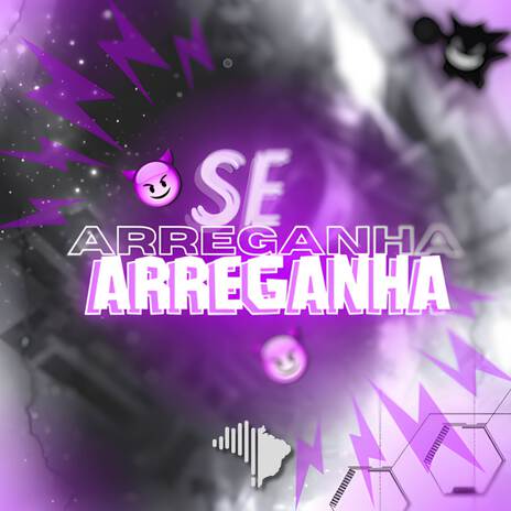 Se Arreganha, Se Arreganha | Boomplay Music