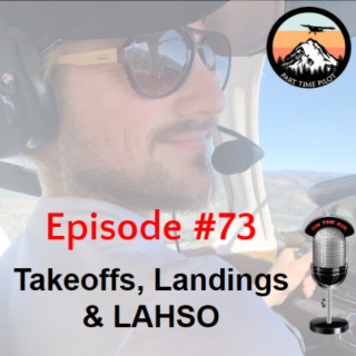 Episode #73 - Christmas!!! Takeoffs, Landings & LAHSO